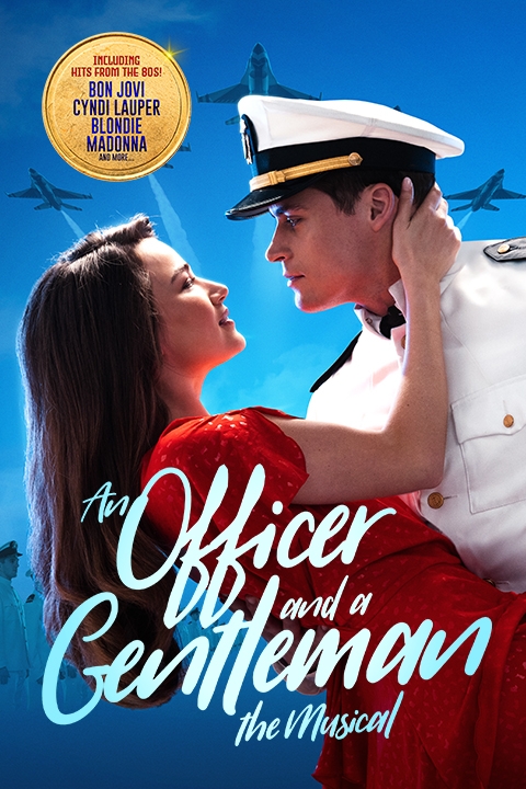 An Officer and a Gentleman The Musical Poster
