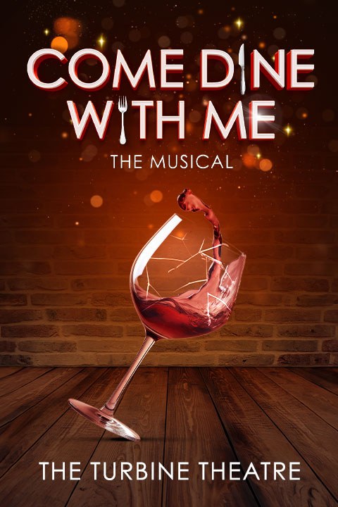 Come Dine With Me The Musical Poster