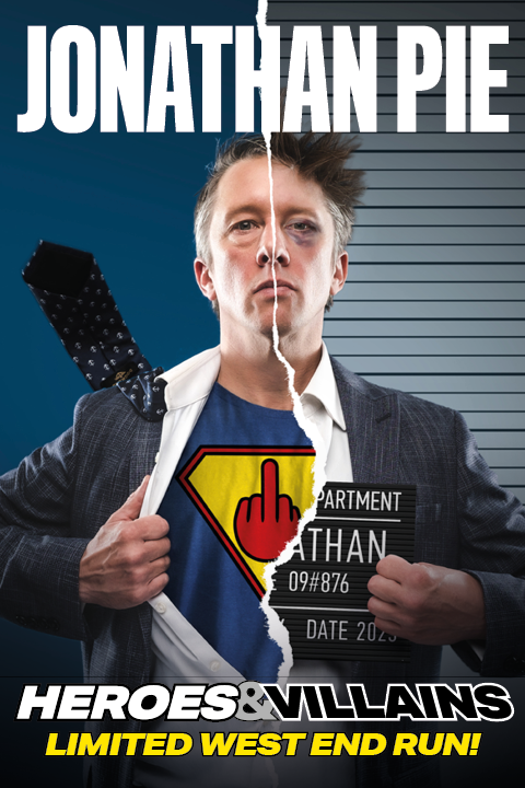 Jonathan Pie: Heroes and Villains Poster