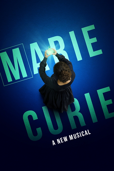 Marie Curie the Musical Poster