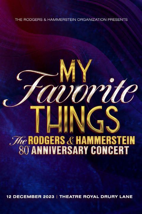 My Favorite Things – The Rodgers & Hammerstein 80th Anniversary Concert Image