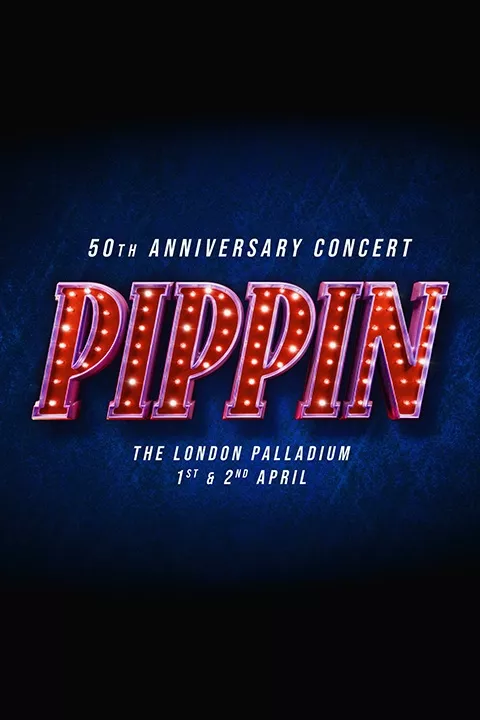 Pippin - 50th Anniversary Concert Image