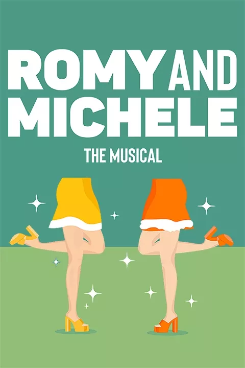 ROMY AND MICHELE The Musical Image