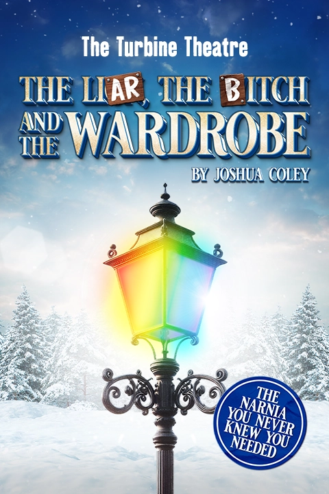 The Liar, The Bitch and The Wardrobe (A very adult panto) Image