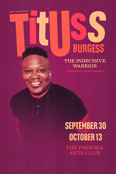 TITUSS BURGESS – THE INDECISIVE WARRIOR Poster